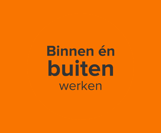 Arbeidsvoorwaarde: binnen én buiten werken