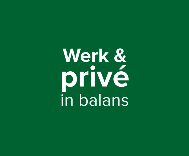 Arbeidsvoorwaarde: werk en privé in balans